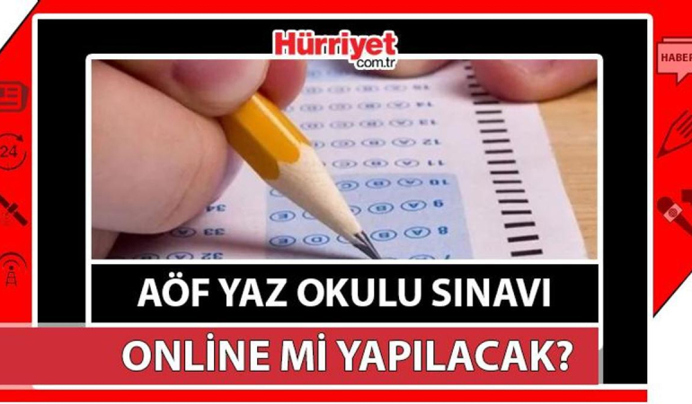 AÖF yaz okulu imtihanları online mi olacak? İmtihana yalnızca 10 gün kaldı! AÖF’ten açıklama geldi mi?